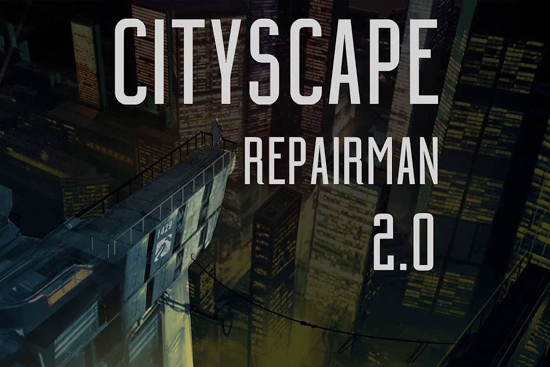 Cityscape Repairman 2.0